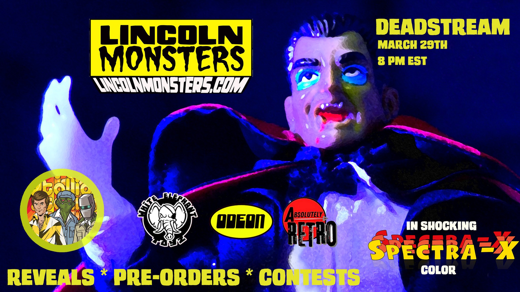 Lincoln Monsters DEADSTREAM Friday March 29th